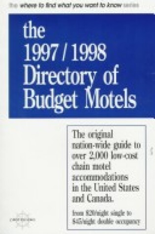 Cover of The 1997/1998 Directory of Budget Motels