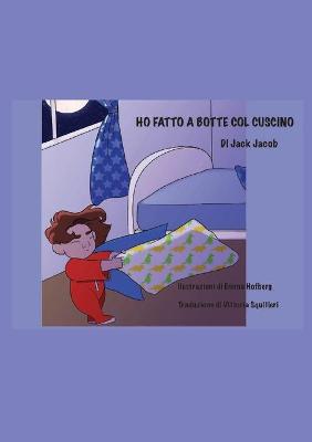 Book cover for HO FATTO A BOTTE COL CUSCINO