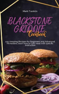 Book cover for Blackstone Griddle Cookbook