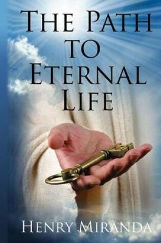 Cover of The Path to Eternal Life