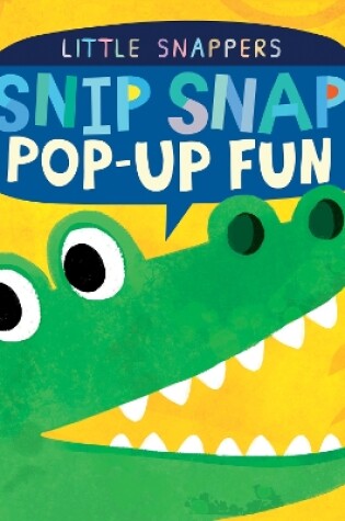 Cover of Snip Snap Pop-up Fun