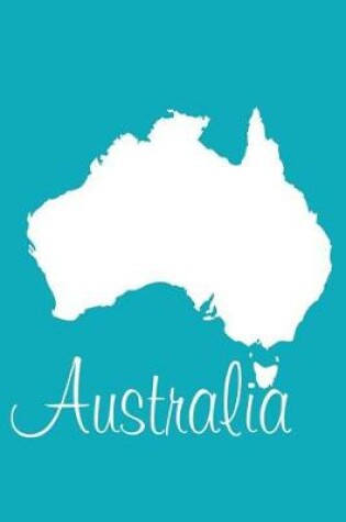 Cover of Australia - Robin's Egg Blue Lined Notebook with Margins