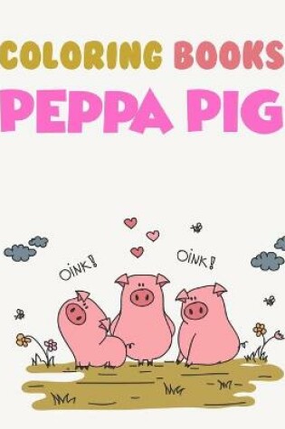 Cover of coloring book peppa pig