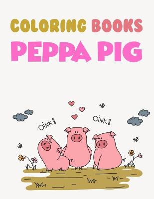 Book cover for coloring book peppa pig