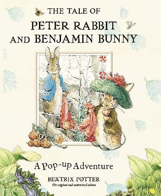 Book cover for The Tale of Peter Rabbit and Benjamin Bunny a Pop-up Adventure