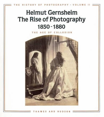 Book cover for Rise of Photography 1850-1880