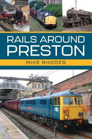 Cover of Rails Around Preston