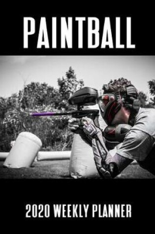 Cover of Paintball 2020 Weekly Planner