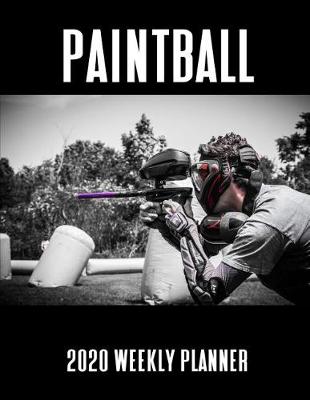 Book cover for Paintball 2020 Weekly Planner