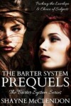 Book cover for The Barter System Prequels