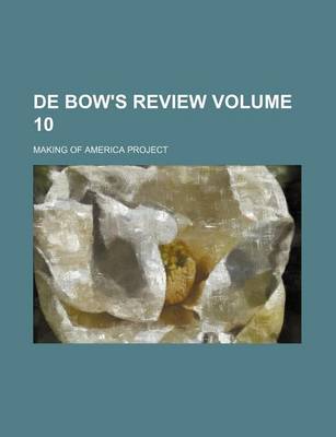 Book cover for de Bow's Review Volume 10