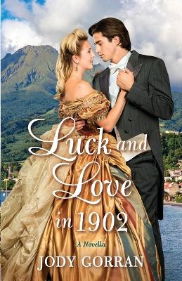 Book cover for Luck and Love in 1902