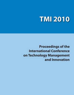 Book cover for Proceedings of the International Conference on Technology Management and Innovation