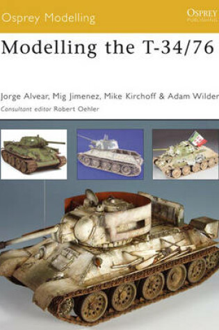 Cover of Modelling the T-34/76