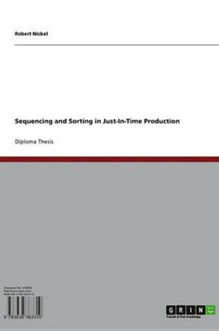 Cover of Sequencing and Sorting in Just-In-Time Production