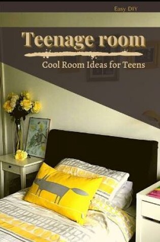 Cover of Teenage room