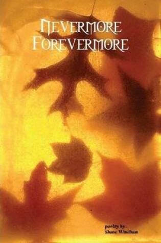 Cover of Nevermore Forevermore