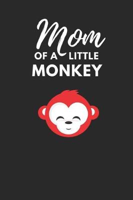 Book cover for Mom of a Little Monkey