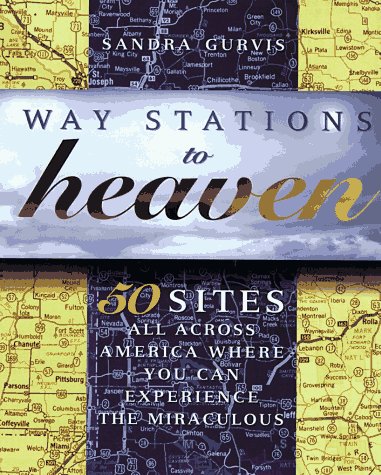 Book cover for Way Stations to Heaven