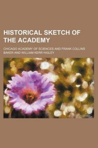 Cover of Historical Sketch of the Academy