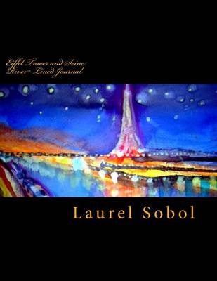 Cover of Eiffel Tower and Seine River Lined Journal