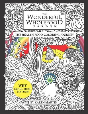Book cover for The Wonderful Wholefood Garden