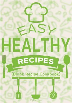 Book cover for Easy Healthy Recipes