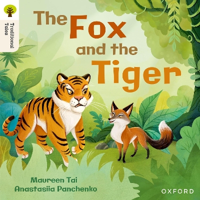 Book cover for Oxford Reading Tree Traditional Tales: Level 5: The Fox and the Tiger