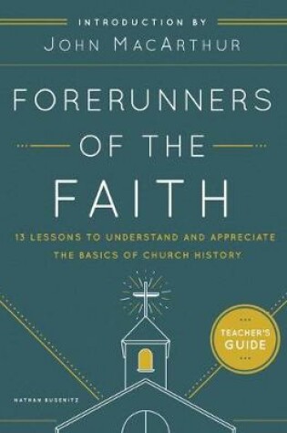 Cover of Forerunners of the Faith: Teachers Guide