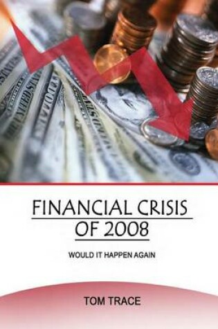 Cover of Financial Crisis of 2008