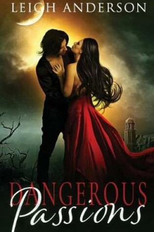 Cover of Dangerous Passions