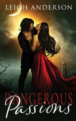 Book cover for Dangerous Passions