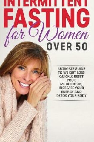 Cover of Intermittent Fasting for Women Over 50