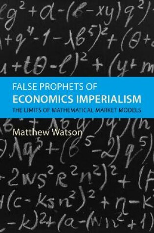 Cover of False Prophets of Economics Imperialism