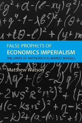 Book cover for False Prophets of Economics Imperialism