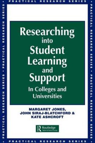 Cover of Researching Into Student Learning and Support in Colleges and Universities