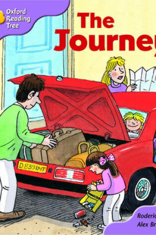 Cover of Oxford Reading Tree: Stage 1+: More Patterned Stories: the Journey