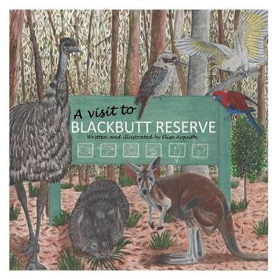 Book cover for A visit to Blackbutt Reserve