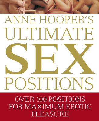 Book cover for Anne Hooper's Ultimate Sex Positions