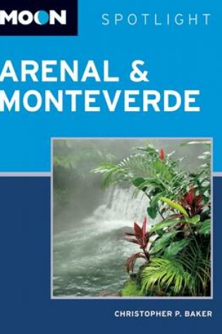 Cover of Moon Spotlight Arenal & Monteverde