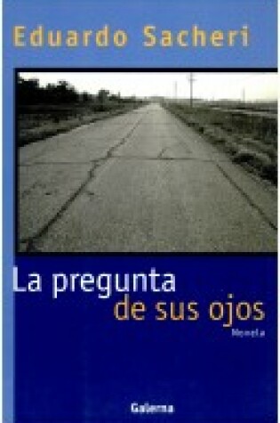 Cover of La Pregunta de Sus Ojos