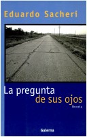 Book cover for La Pregunta de Sus Ojos
