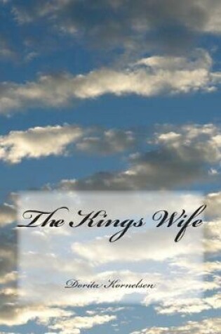 Cover of The Kings Wife