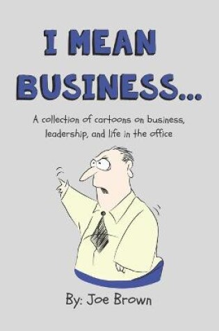 Cover of I mean business...