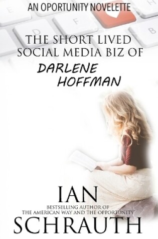 Cover of The Short-lived Social media biz of Darlene Hoffman