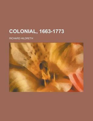 Book cover for Colonial, 1663-1773
