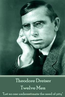 Book cover for Theodore Dreiser - Twelve Men