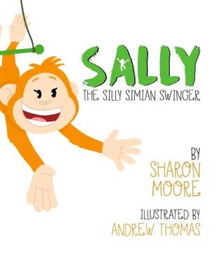 Book cover for Sally the Silly Simian Swinger