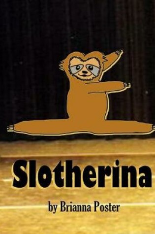 Cover of Slotherina