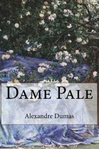 Cover of Dame Pale